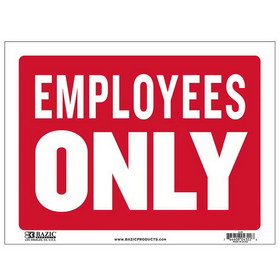 Bazic Products S-29 9" X 12" Employees Only Sign