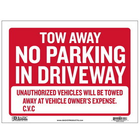 Bazic Products S-42 9" X 12" Tow Away Sign