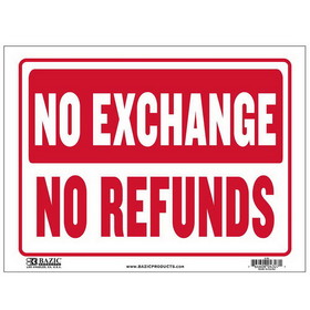 Bazic Products S-52 9" X 12" No Exchange No Refunds Sign