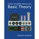 CE Distribution B-977 Guitar Amplifier Electronics: Basic Theory