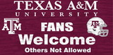 Texas A&M Aggies Wood Sign - Fans Welcome 12