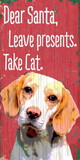 Pet Sign Wood Dear Santa Leave Presents Take Cat Beagle 5
