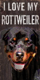 Pet Sign Wood I Love My Rottweiler 5"x10"