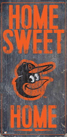 Baltimore Orioles Sign Wood 6x12 Home Sweet Home Design