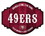 San Francisco 49ers Sign Wood 12 Inch Homegating Tavern