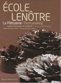 Chocolate World NIB104 La patisserie - Pastrymaking FR-ENG (Ecole Len&#244;tre)