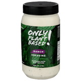 Only Plant Based Dressing Ranch Plant Based, 40 Fluid Ounces, 3 per case