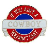 Eagle Emblems P00641 Pin-Cowboy, If You- (1