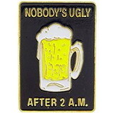 Eagle Emblems P63585 Pin-Fun, Nobody'S Ugly Aft (1