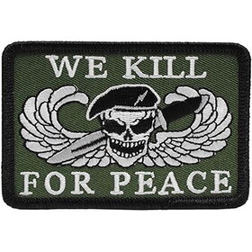 Eagle Emblems PM0808 Patch-We Kill For Peace (3-1/4")