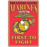 Eagle Emblems SG9110 Sign-U.S.Marines, First To Fight (12