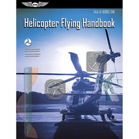 ASA 8083-21B Helicopter Flying Handbook | Softcover