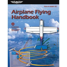 ASA 8083-3C Airplane Flying Handbook | Softcover