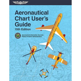 ASA CUG-15 Aeronautical Chart User&#39;S Guide | 15Th Edition