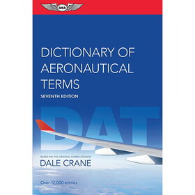ASA DAT-7 Dictionary Of Aeronautical Terms | Softcover