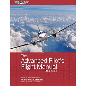 ASA FM-ADV-9 The Advanced Pilot'S Flight Manual | Softcover