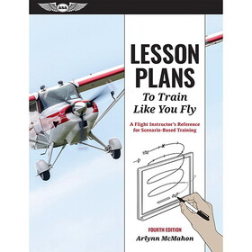 ASA LESSON-PLAN4 Lesson Plans To Train Like You Fly, Fourth Edition | Softcover