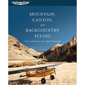 ASA MOUNTAIN Mountain, Canyon, And Backcountry Flying | Softcover