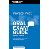 ASA OEG-P13 Private Pilot Oral Exam Guide | 13Th Edition, Softcover