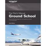 ASA PM-2E The Pilot'S Manual: Ground School Sixth Edition | Hardcover