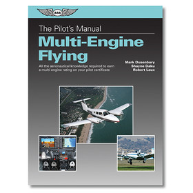 ASA ASA-PM-ME The Pilot'S Manual: Multi-Engine Flying/By Mark Dusenbury, Shayne Daku And Robert Laux, Hardcover Book