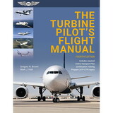 ASA TURB-PLT4 The Turbine Pilot'S Flight Manual | Softcover