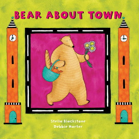 Barefoot Books BBK9781841483733 Bear About Town Board Book
