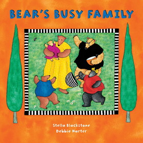 Barefoot Books BBK9781841483917 Bears Busy Family Board Book