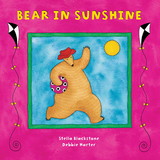 Barefoot Books BBK9781841489230 Bear In Sunshine Board Book