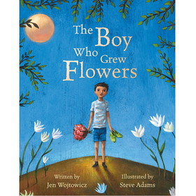Barefoot Books BBK9781846867491 The Boy Who Grew Flowers