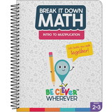 Carson Dellosa Education CD-105039 Break It Down Intro Multiplication, Resource Book