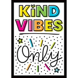 Carson Dellosa Education CD-106043 Kind Vibes Only Poster