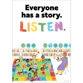 Carson Dellosa Education CD-106055 Everyone Has A Story Listen Poster, All Are Welcome