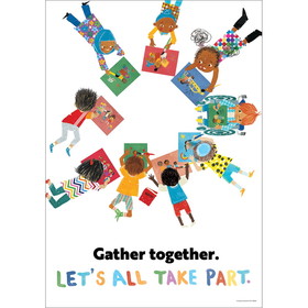 Carson Dellosa Education CD-106056 Gather Together Lets All Take Part, All Are Welcome Poster