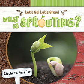 Rourke Educational Media CD-9781731652232 What Is Sprouting