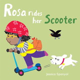 Child's Play Books CPY9781786281234 Rosa Rides Her Scooter Board Book