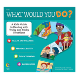 Creative Teaching Press CTP8471 What Would You Do Book