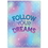 Creative Teaching Press CTP8712 Follow Your Dreams Mystical Magical Inspire U Poster