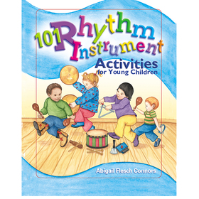 Gryphon House GR-15445 101 Rhythm Instrument Activities For Young Children