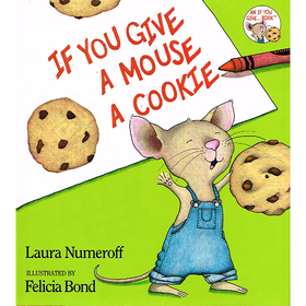 Harper Collins Publishers HC-0060245867 If You Give A Mouse A Cookie
