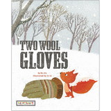 Reycraft Books NL-9781478868804 Two Wool Gloves