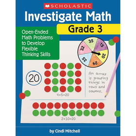 Scholastic Teacher Resources SC-716842 Investigate Math Grade 3
