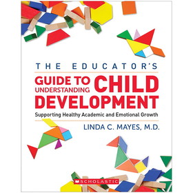 Scholastic Teacher Resources SC-733180 The Yale Child Study Center Guide, To Understanding Child Development