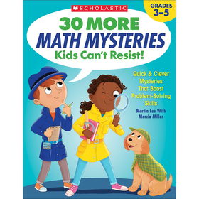 Scholastic Teaching Resources SC-825730 30 More Math Mysteries Kids Cant Resist