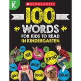 Scholastic Teacher Resources SC-832309 100 Words For Kids To Read In Gr K