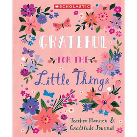 Scholastic Teacher Resources SC-861796 Teacher Planner & Gratitude Journal