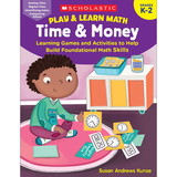 Scholastic Teacher Resources SC-864126 Play & Learn Math Time & Money
