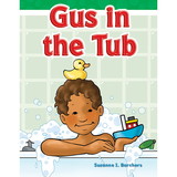 Teacher Created Materials SEP13419 Gus In The Tub