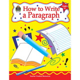 Teacher Created Resources TCR2330 How To Write A Paragraph Grades 3-5
