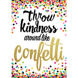 Teacher Created Resources TCR7415 Throw Kindness Like Confetti Poster